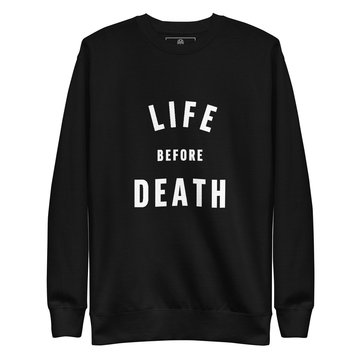 FUCKEDbyDEATH black life before death Unisex Sweatshirt