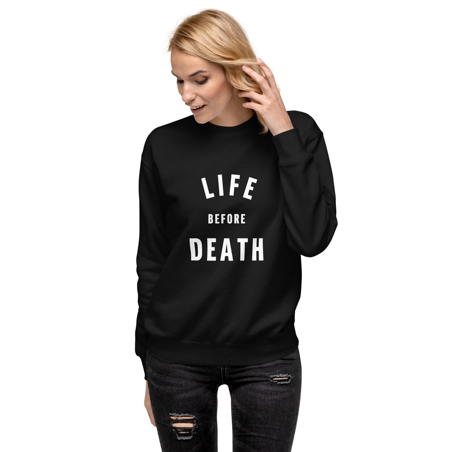 FUCKEDbyDEATH black life before death Unisex Sweatshirt