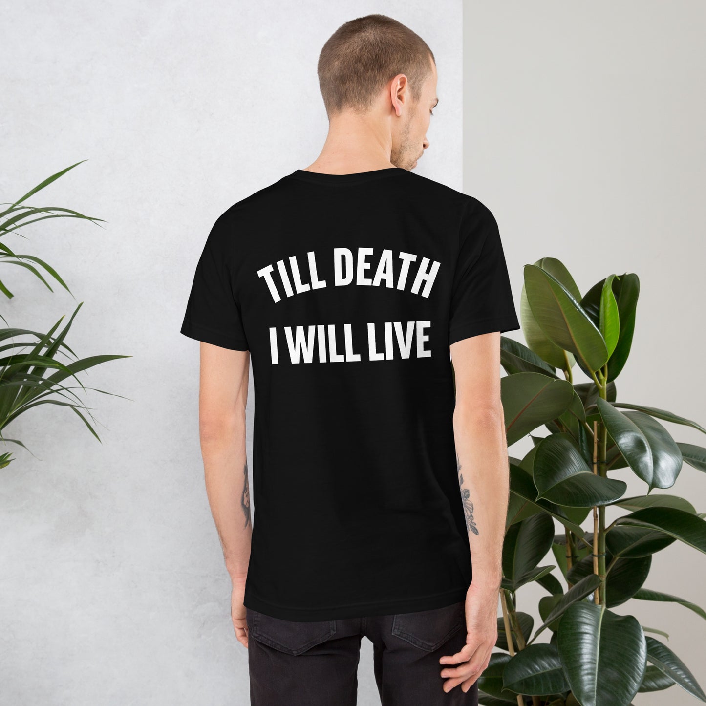 FUCKEDbyDEATH black till dead I will live T-shirt Men